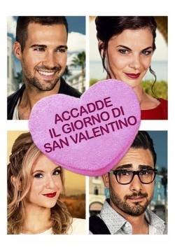 Accadde il giorno di San Valentino